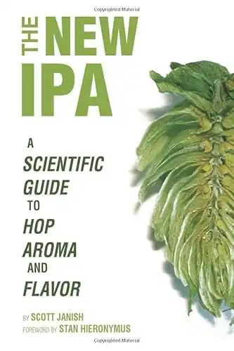 The New IPA: Scientific Guide to Hop Aroma and Flavor